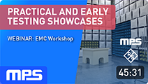 EMC Workshop: Practical and Early Testing Showcases
